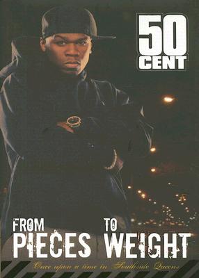 Image for From Pieces to Weight: Once Upon a Time in Southside Queens From Pieces to Weight: Once Upon a Time in Southside Queens