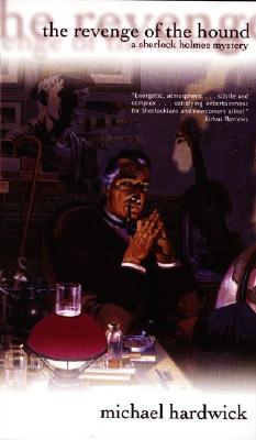 Revenge of the Hound: A Sherlock Holmes Mystery