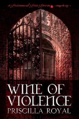 Wine Of Violence (Poisoned Pen Press Mysteries)