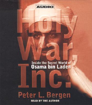 Image for Holy War, Inc: Inside the Secret World of Osama bin Laden