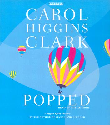 Popped (Regan Reilly Mysteries, No. 7)