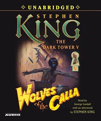 The Dark Tower V: Wolves of the Calla (5)