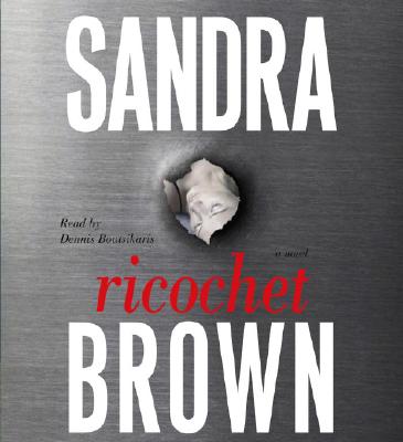 Ricochet: A Novel