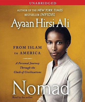 Image for NOMAD FROM ISLAM TO AMERICA: A PERSONAL JOURNEY THROUGH THE CLASH OF CIVILIZATION