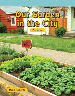Our Garden in the City (Mathematics Readers)