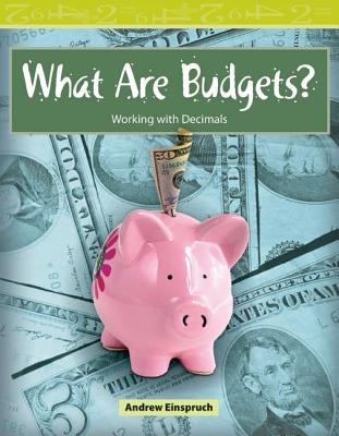 What Are Budgets: Level 3 (Mathematics Readers)