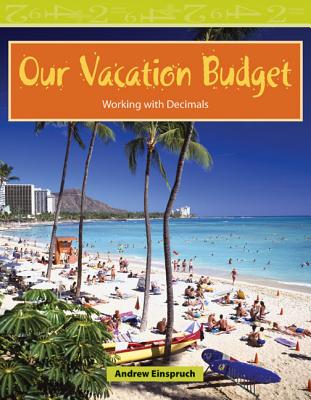 Image for Our Vacation Budget: Level 3 (Mathematics Readers) Our Vacation Budget: Level 3 (Mathematics Readers)