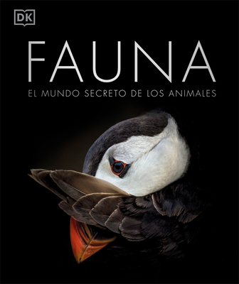 Fauna: El mundo secreto de los animales (Spanish Edition)