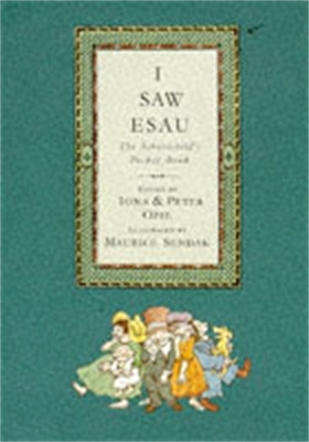I SAW ESAU : THE SCHOOLCHILD'S POCKET BOOK