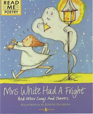 Mrs White Had A Fright Ellis S; Barrs M and Allibone J