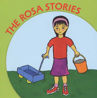 The Rosa Stories: Brand New Readers
