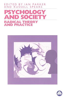 Psychology and Society: Radical Theory and Practice