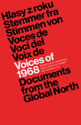 Voices of 1968: Documents from the Global North