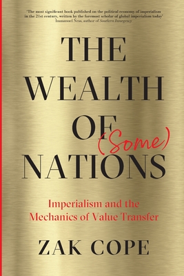 The Wealth of (Some) Nations: Imperialism and the Mechanics of Value Transfer