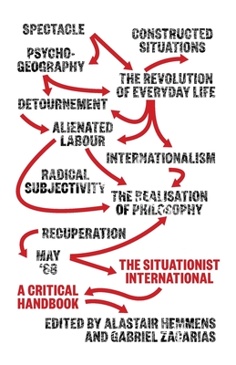 Image for The Situationist International: A Critical Handbook The Situationist International: A Critical Handbook