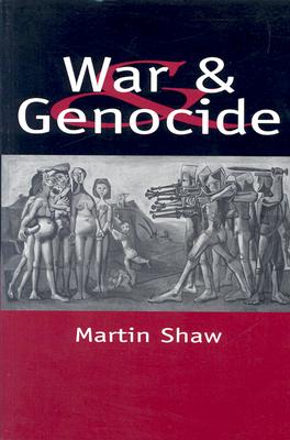 War and Genocide: Organised Killing in Modern Society