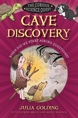 Image for The Curious Science Quest: Cave Discovery: When did we start asking questions?