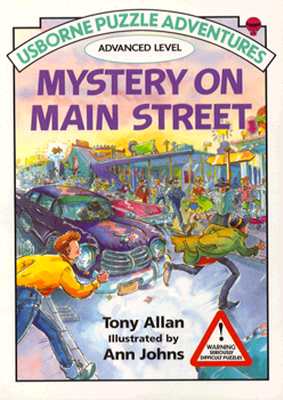 Mystery on Main Street (Usborne Puzzle Adventures, Advanced Level)