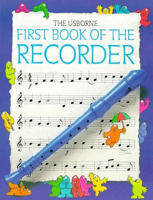 First Book of the Recorder (1st Music Series)