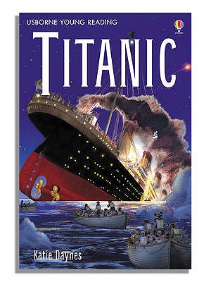 Titanic (Young Reading (Series 3)) (3.3 Young Reading Series Three (Purple))
