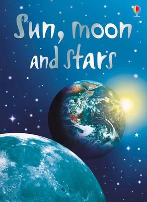 Sun, Moon and Stars (Usborne Beginners) (Usborne Beginners) by Stephanie Turnbull (2007-01-26)