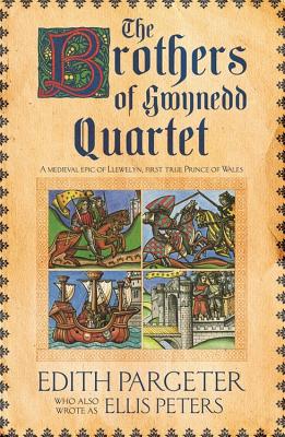 The Brothers of Gwynedd Quartet: Comprising Sunrise in the West, the Dragon at Noonday, the Hounds of Sunset, Afterglow and Nightfall