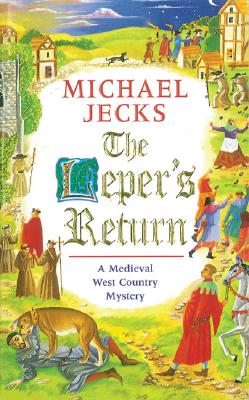 THE LEPER'S RETURN, Jecks, Michael THE LEPER'S RETURN, Jecks, Michael