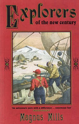Explorers of the New Century Mills, Magnus