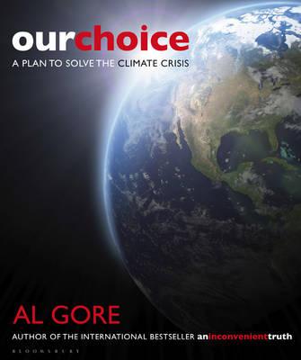 Our Choice: A Plan to Solve the Climate Crisis
