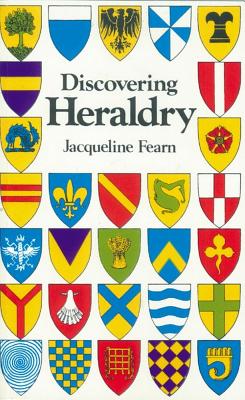 Discovering Heraldry (Shire Discovering)
