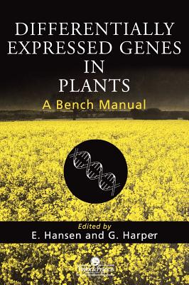Differentially Expressed Genes In Plants: A Bench Manual