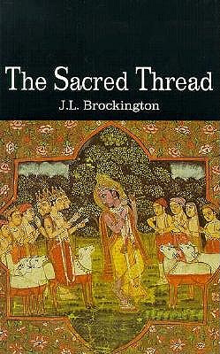 The Sacred Thread: Hinduism in Continuity & Diversity