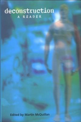 Deconstruction: A Reader