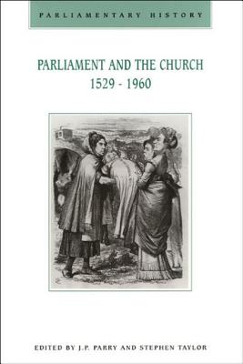 Parliament and the Church: Parliamentary History 19.1