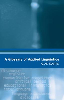 A Glossary of Applied Linguistics (Glossaries in Linguistics)