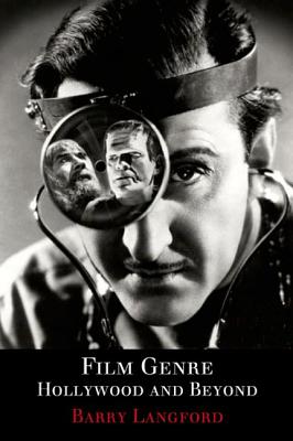Film Genre: Hollywood and Beyond