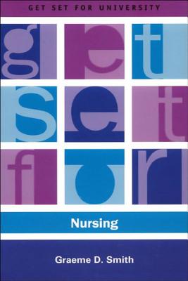 Get Set for Nursing (Get Set for University)