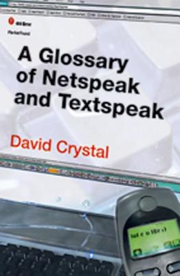 A Glossary of Netspeak and Textspeak