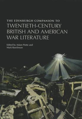 The Edinburgh Companion to Twentieth-Century British and American War Literature