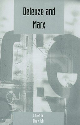 Deleuze and Marx: Deleuze Studies Volume 3: 2009 (Supplement) (Deleuze Studies Special Issues)