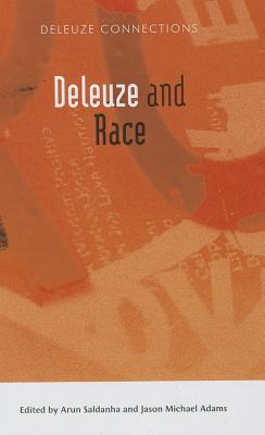 Deleuze and Race (Deleuze Connections EUP)
