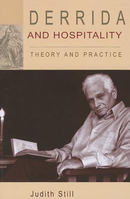 Derrida and Hospitality: Theory and Practice