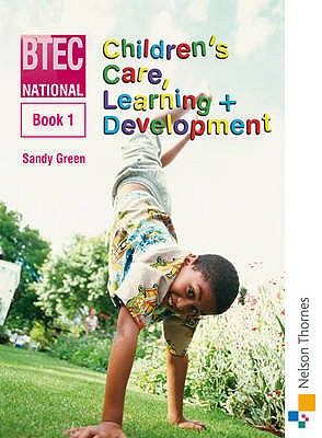 National Children's Care, Learning & Development: Book 1
