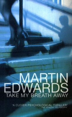 Take My Breath Away Edwards, Martin