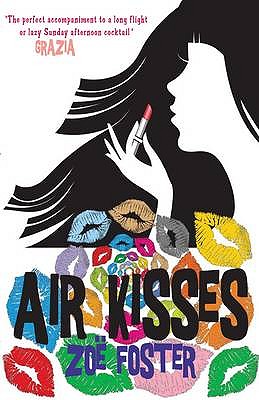 Air Kisses [Paperback] Zoe Foster