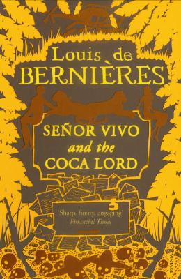 Senor Vivo And the Coca Lord