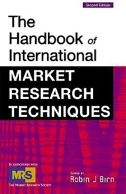 The International Handbook of Market Research Techniqu