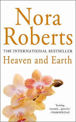 Heaven And Earth: Number 2 in series (Three Sisters Island) Roberts, Nora