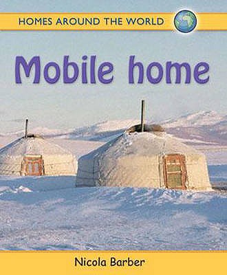 Mobile Home (Homes Around the World)