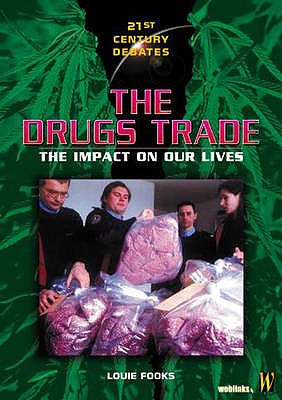 Drugs Trade (21st Century Debates)